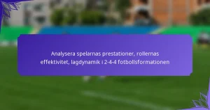 Analysera spelarnas prestationer, rollernas effektivitet, lagdynamik i 2-4-4 fotbollsformationen